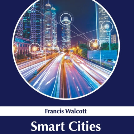 Smart Cities in a Digital World
