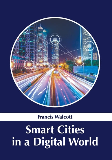 Smart Cities in a Digital World