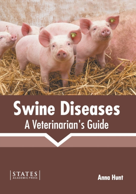 Swine Diseases: A Veterinarian's Guide