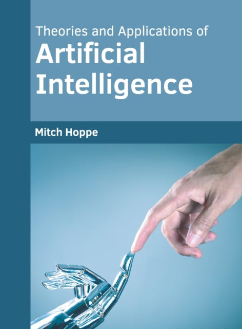 Theories and Applications of Artificial Intelligence