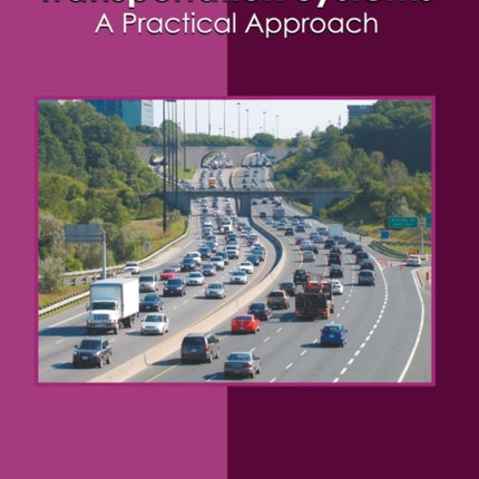 Transportation Systems: A Practical Approach