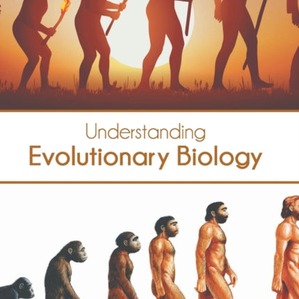 Understanding Evolutionary Biology