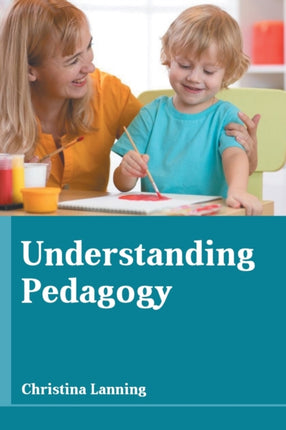 Understanding Pedagogy