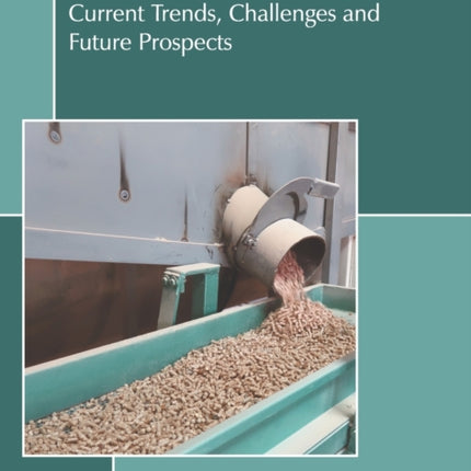 Valorization of Biomass: Current Trends, Challenges and Future Prospects