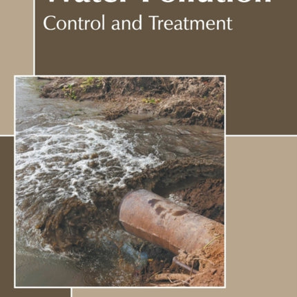 Water Pollution: Control and Treatment