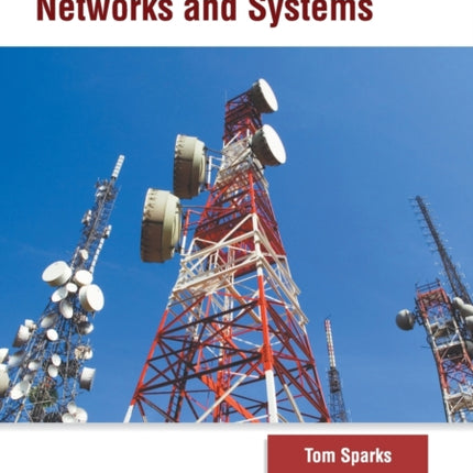 Wireless Communication Networks and Systems