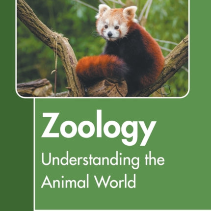 Zoology: Understanding the Animal World