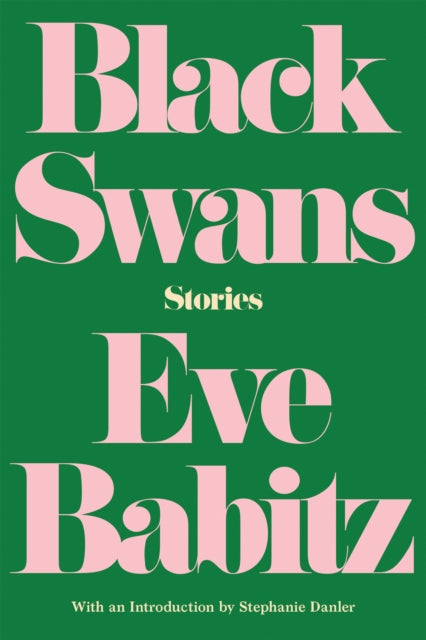 Black Swans: Stories