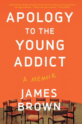 Apology To The Young Addict: A Memoir