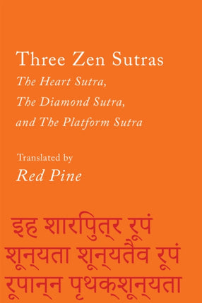 Three Zen Sutras: The Heart Sutra, The Diamond