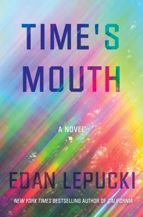 Time's Mouth: A Novel