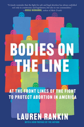 Bodies on the Line: At the Front Lines of the