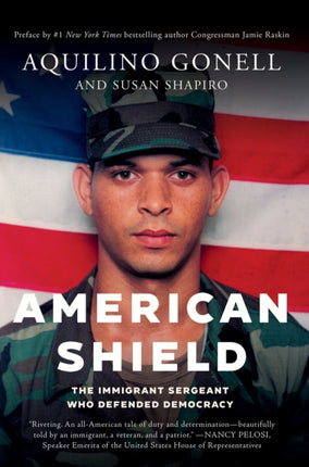 American Shield: The Immigrant Sergeant Who Defended Democracy