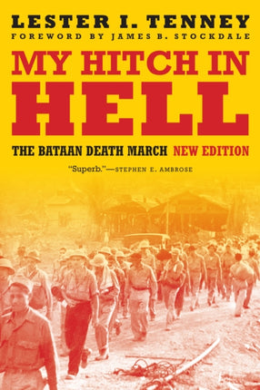 My Hitch in Hell  The Bataan Death March New Edition