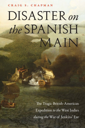 Disaster on the Spanish Main  The Tragic