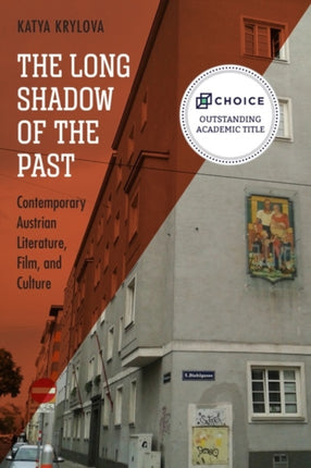The Long Shadow of the Past: Contemporary