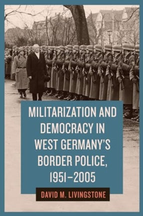 Militarization and Democracy in West Germanys