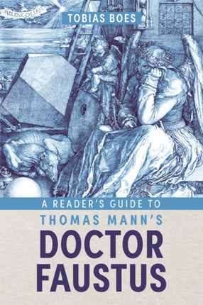 A Readers Guide to Thomas Manns Doctor Faustus
