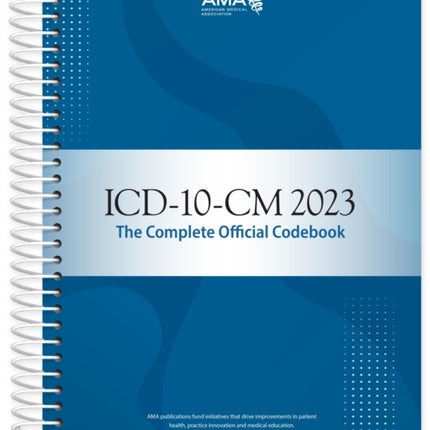 ICD-10-CM 2023: The Complete Official Codebook