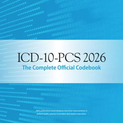 ICD10PCs 2026 the Complete Official Codebook