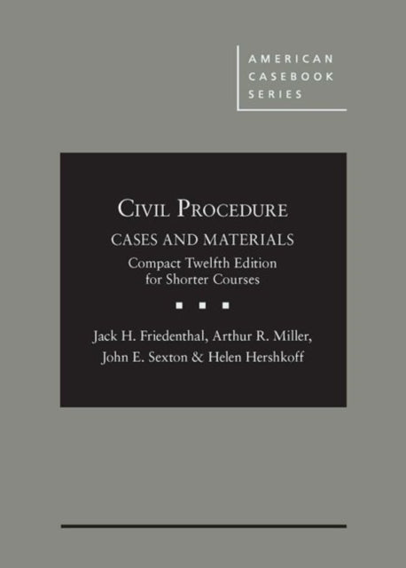 Civil Procedure: Cases and Materials, Compact Edition for Shorter Courses - CasebookPlus