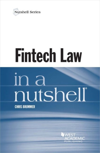 Fintech Law in a Nutshell