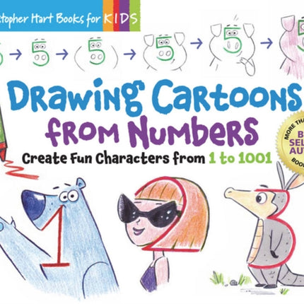 Drawing Cartoons From Numbers: Create Fun Characters from 1 to 1001