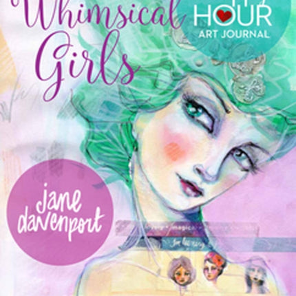 Whimsical Girls: Fun Inspiration and Instant Creative Gratification