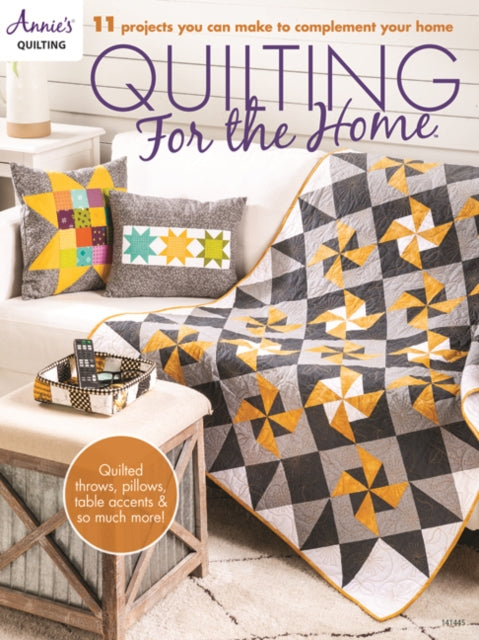 Quilting for the Home: 11 Projects You Can Make to Complement Your Home