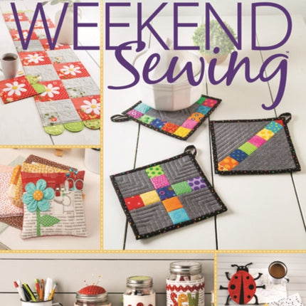 Weekend Sewing: 20+ Quick & Easy Projects