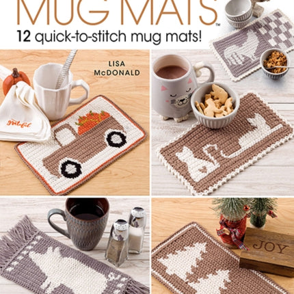 Farmhouse Mug Mats: 12 Quick-to-Stitch Mug MATS!