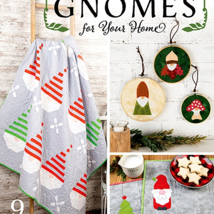 Quilted Gnomes for Your Home: 9 Whimsical Designs