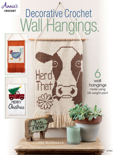 Decorative Crochet Wall Hangings: 6 Wall Hanging Made Using Dk-Weight Yarn!