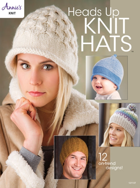 Heads Up Knit Hats: 12 on-Trend Designs!