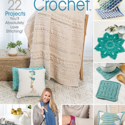 Totally Textured Crochet: 22 Projects You'Ll Absolutely Love Stitching!