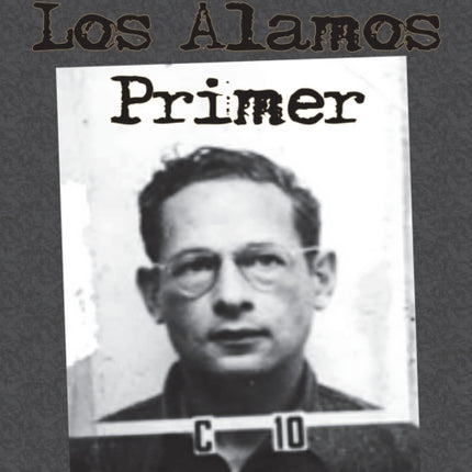 The Los Alamos Primer