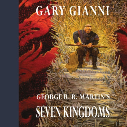 Art of Gary Gianni for George R. R. Martin’s Seven Kingdoms