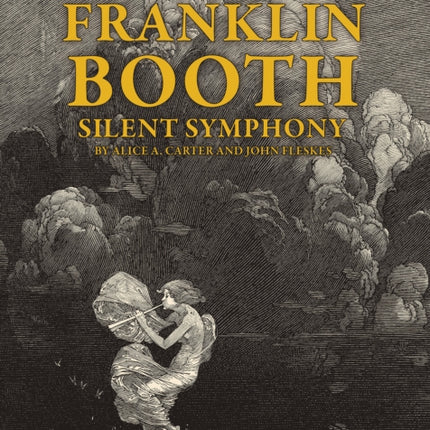 Franklin Booth: Silent Symphony