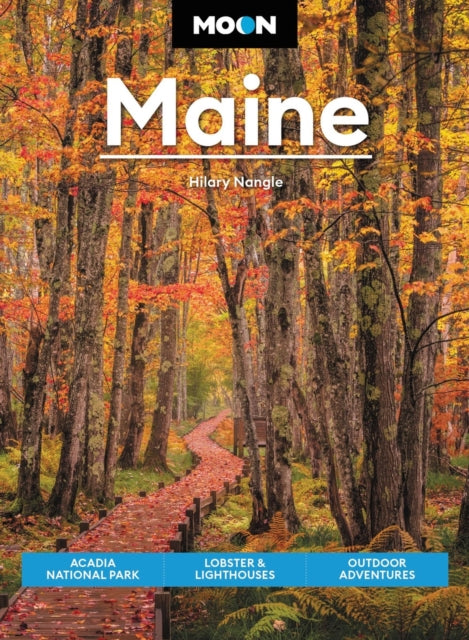 Moon Maine Ninth Edition