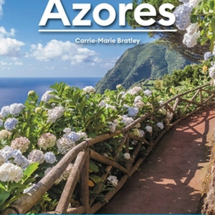 Moon Azores (Second Edition): Best Beaches, Diving & Kayaking, Natural Wonders