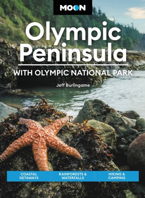 Moon Olympic Peninsula With Olympic National Park Fifth Edition