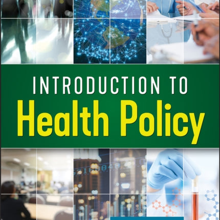 Introduction to Health Policy