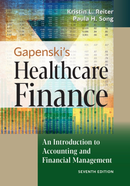 Gapenski's Healthcare Finance: An Introduction to