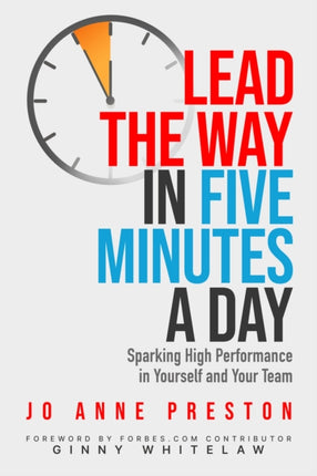 Lead the Way in Five Minutes a Day: Sparking High