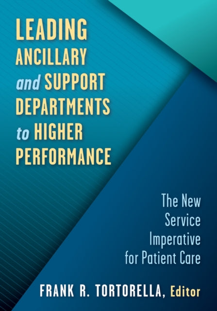 Leading Ancillary and Support Departments to