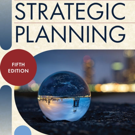 Healthcare Strategic Planning Fifth Edition