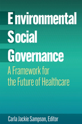 Environmental, Social, and Governance: A