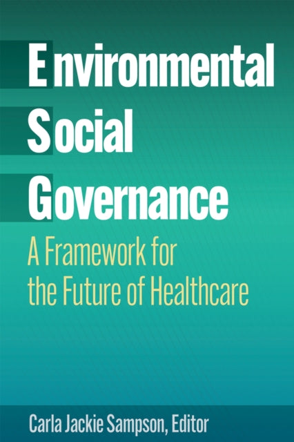 Environmental, Social, and Governance: A