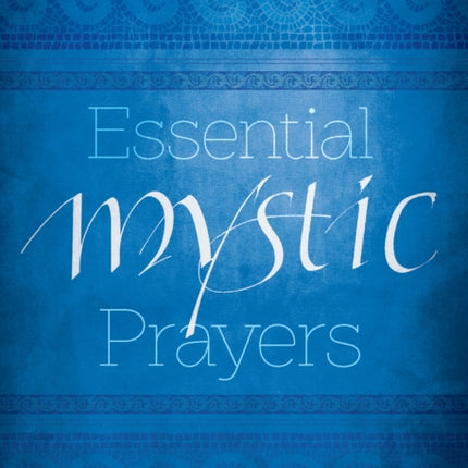 Essential Mystic Prayers