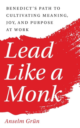 Lead Like a Monk